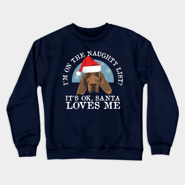 Funny Naughty Dog Puppy Lovers Bloodhound Christmas Gift Crewneck Sweatshirt by Freid